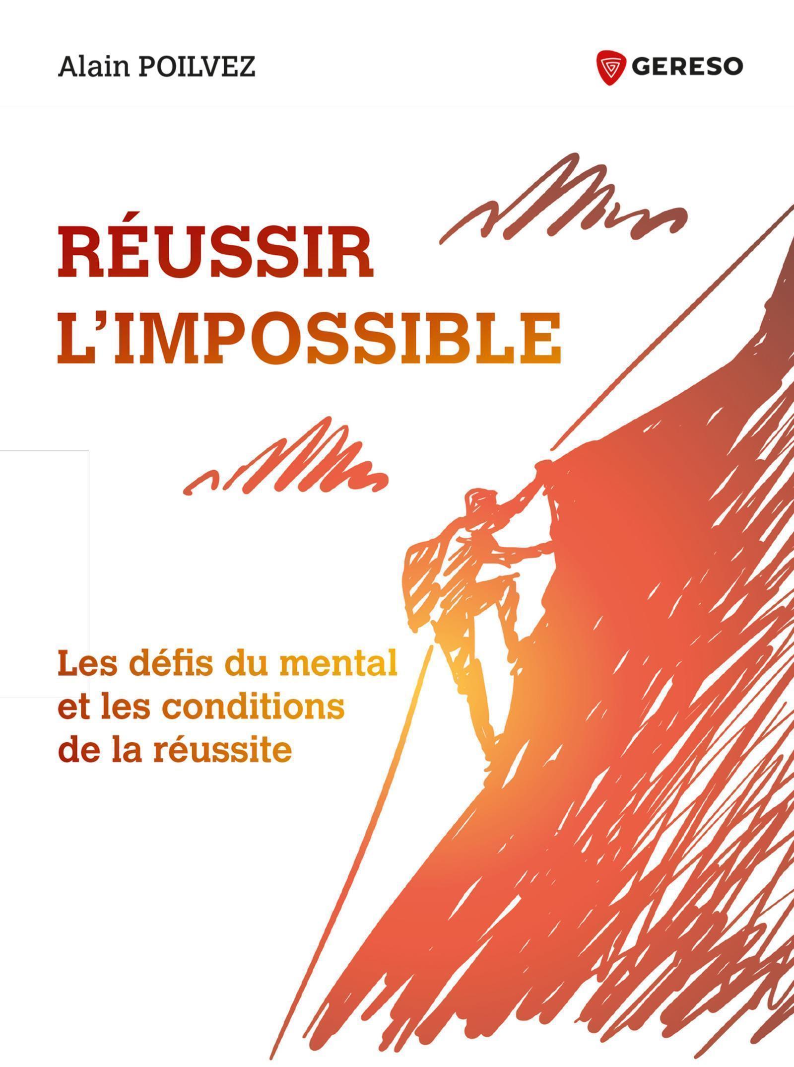 Réussir l'impossible