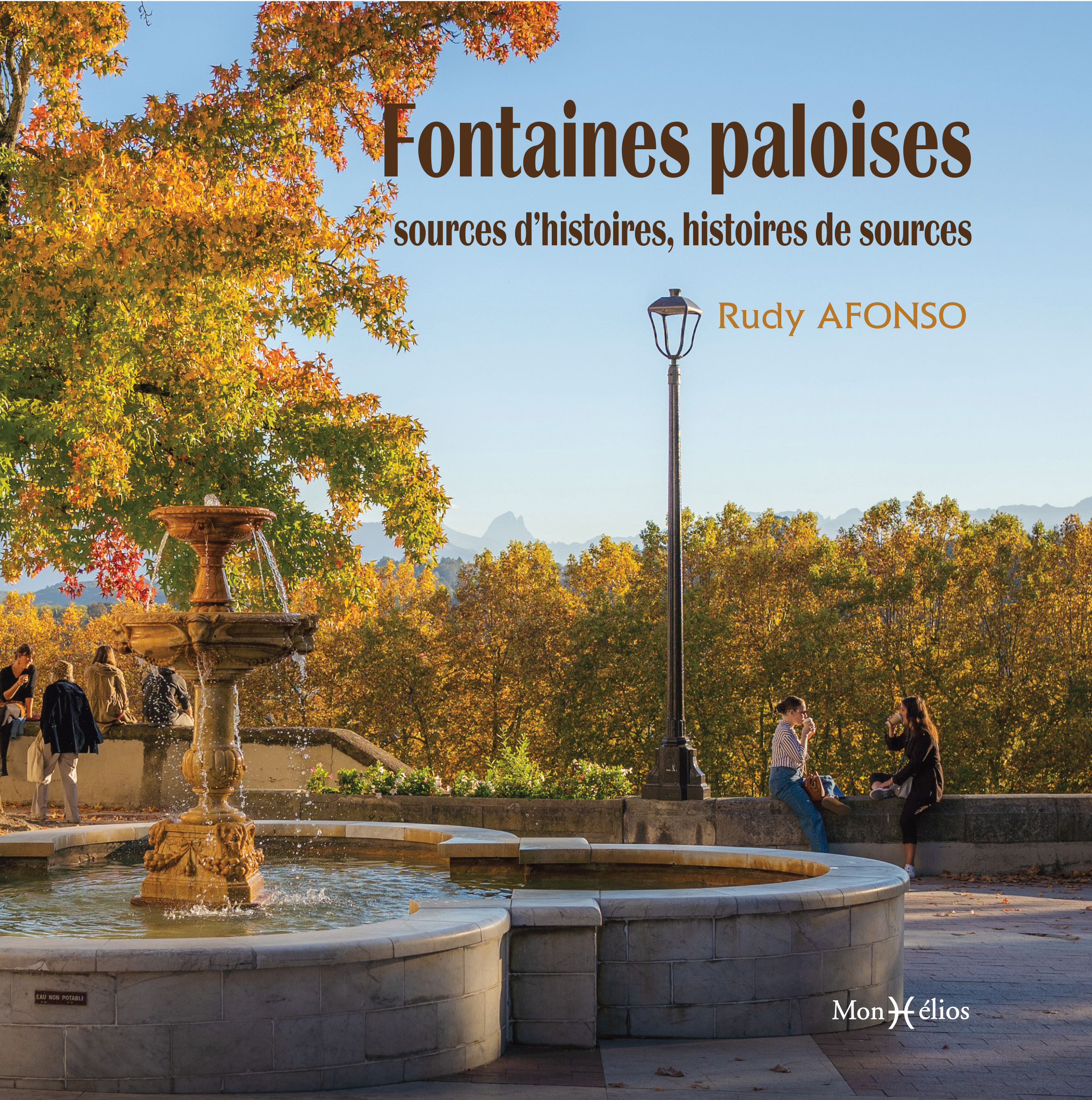Fontaines paloises : sources d'histoires, histoires de sources