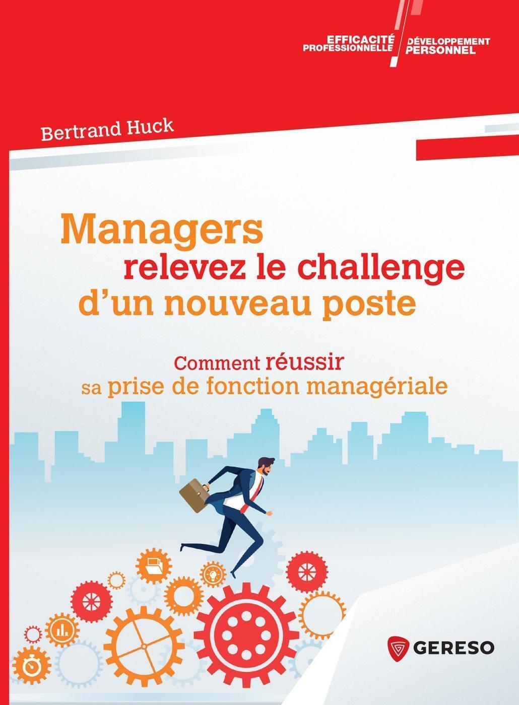 Managers relevez le challenge d'un nouveau poste
