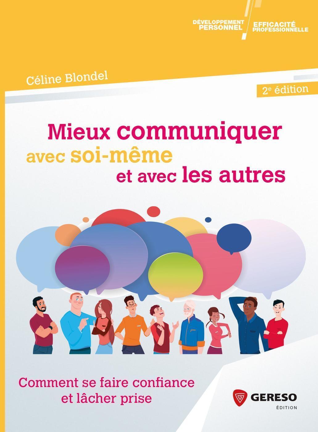 Mieux communiquer avec soi-même et avec les autres