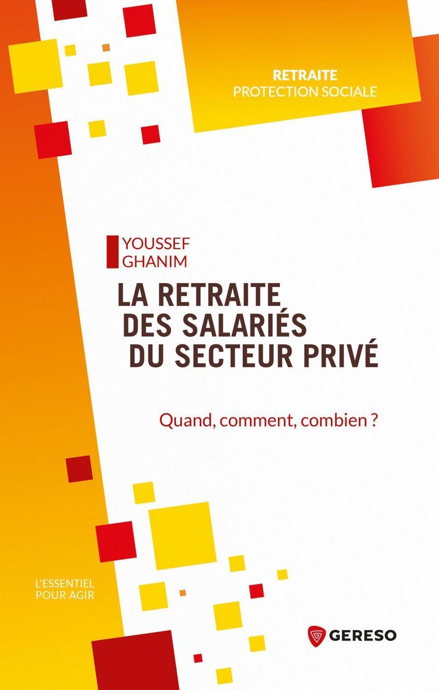 La retraite des salariés du secteur privé