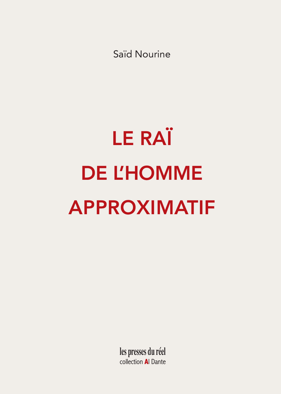 Le Raï de l'homme approximatif