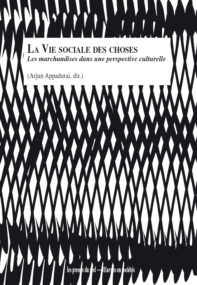 La vie sociale des choses