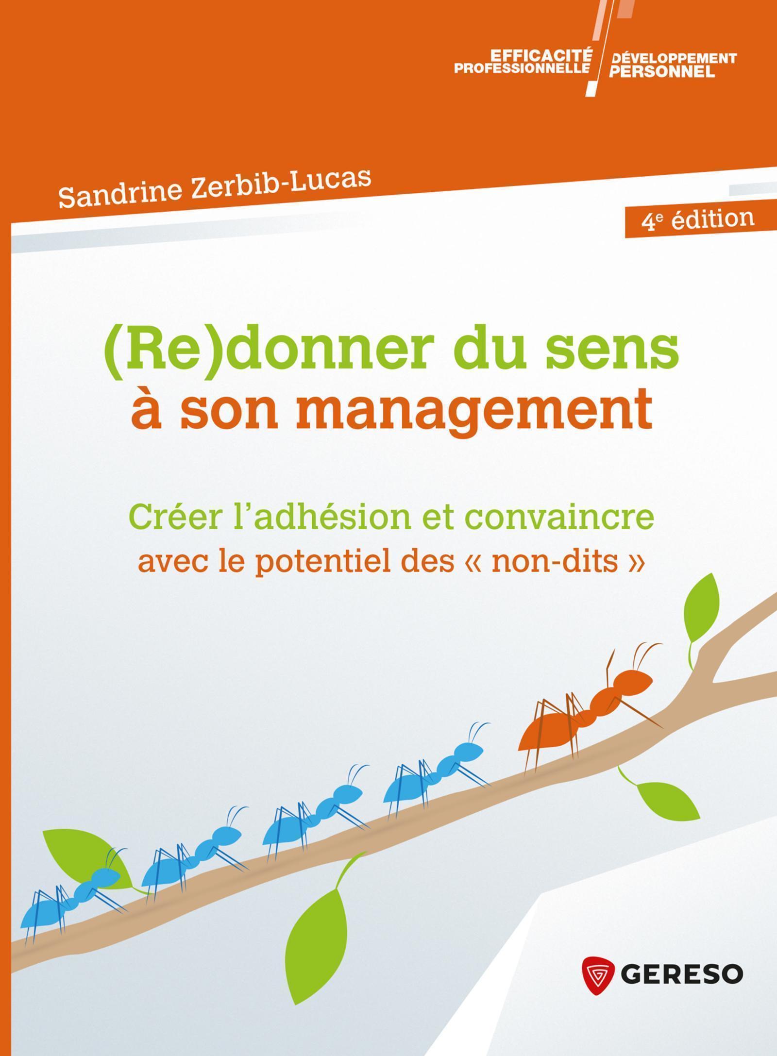 (Re)donner du sens à son management