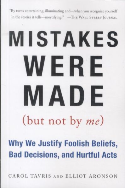 Mistakes Were Made (But Not by Me)