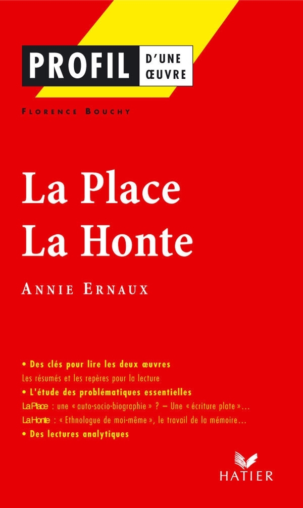Profil - Ernaux (Annie) : La Place, La Honte