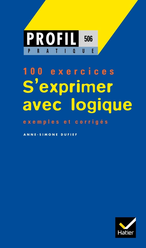 Profil Pratique - S'exprimer avec logique