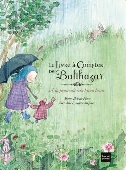 Le livre à compter de Balthazar - A la poursuite du lapin brun - Pédagogie Montessori