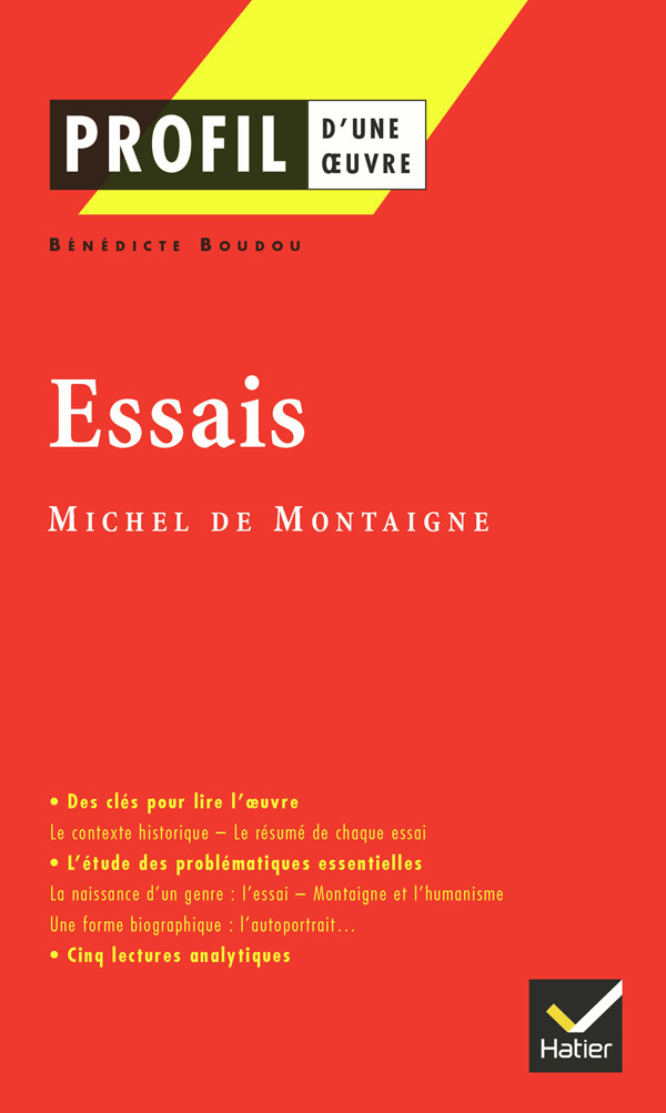 Profil - Montaigne (Michel de) : Essais