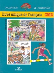 Le Flamboyant, livre de l'élève CM2
