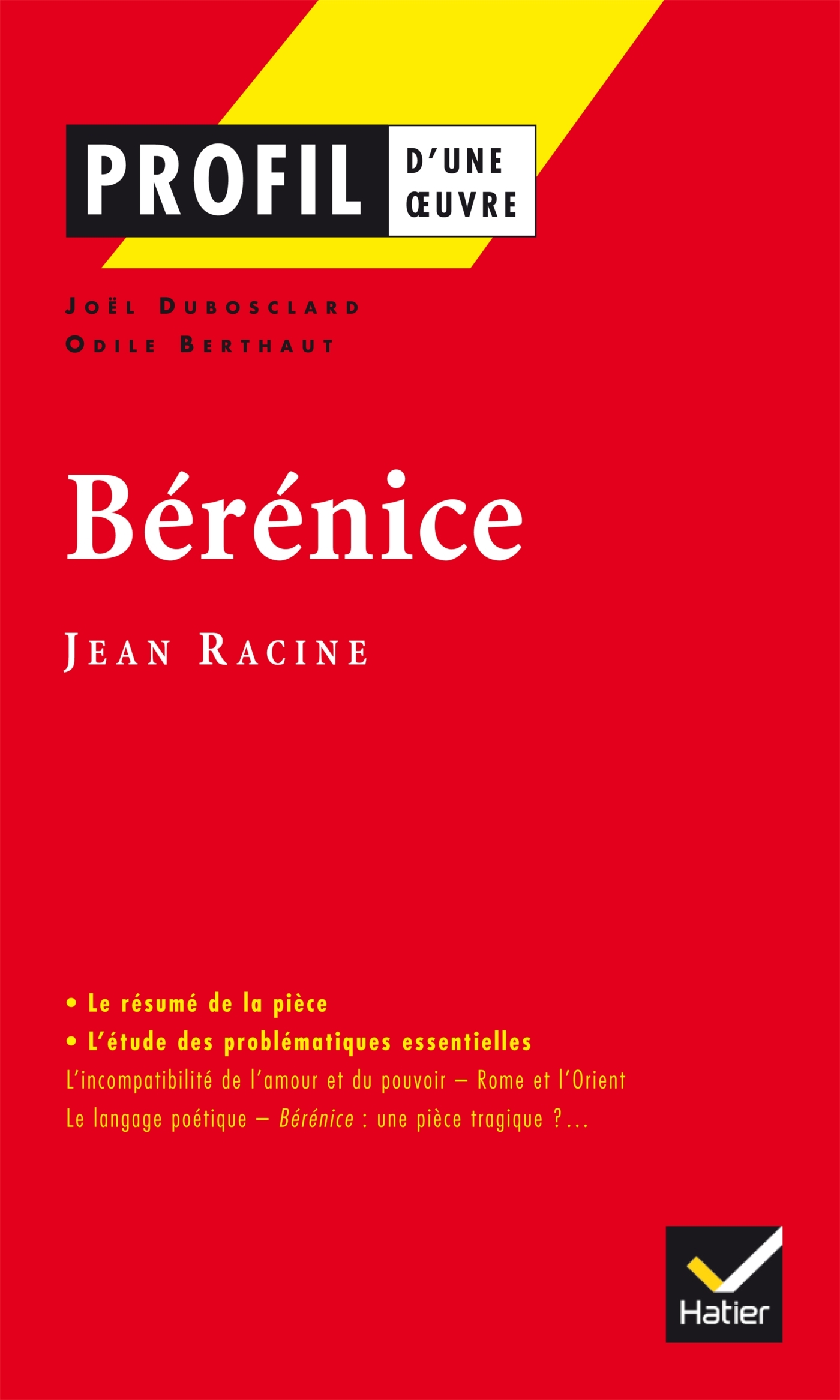 Profil - Racine (Jean) : Bérénice