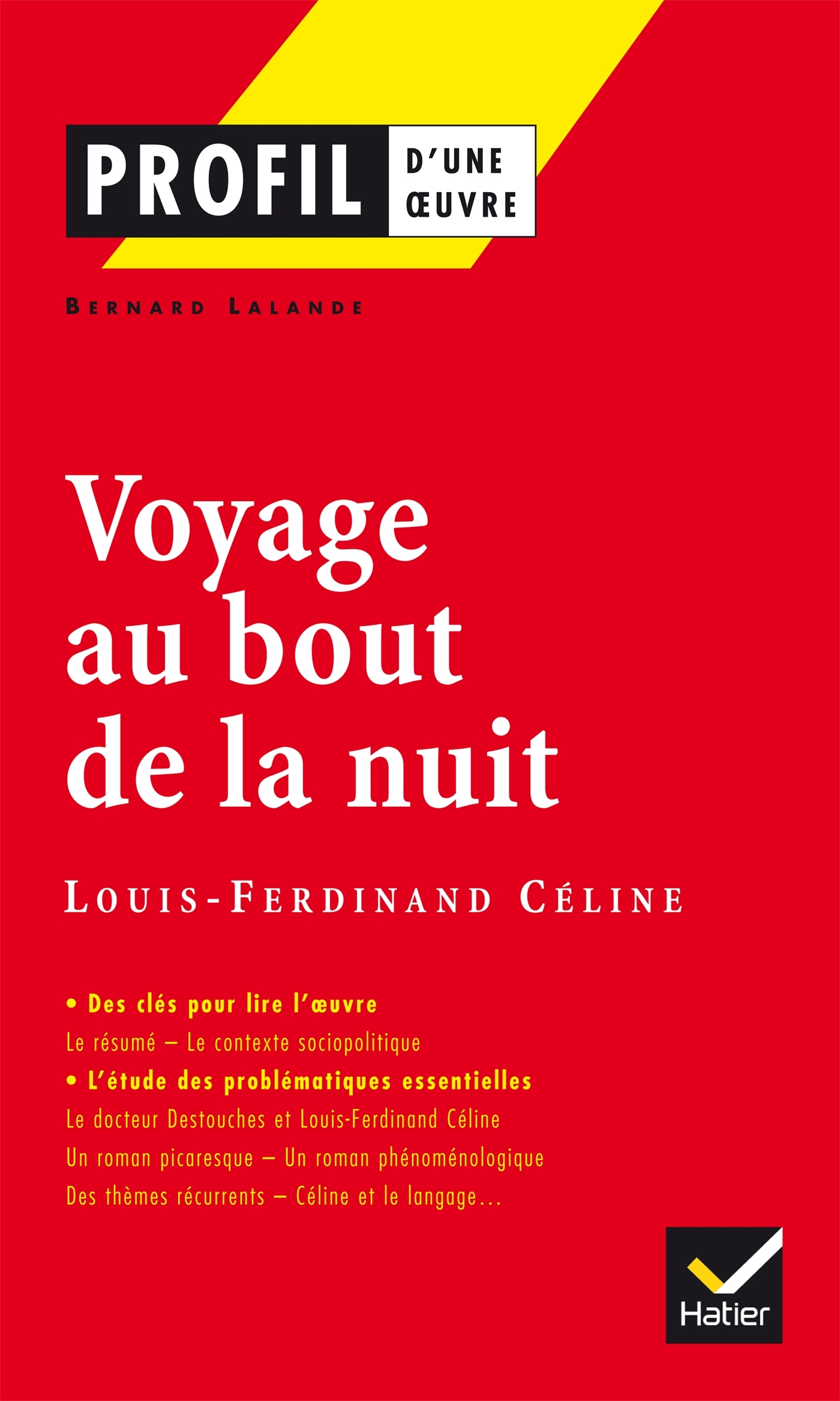 Profil - Céline (Louis-Ferdinand) : Voyage au bout de la nuit