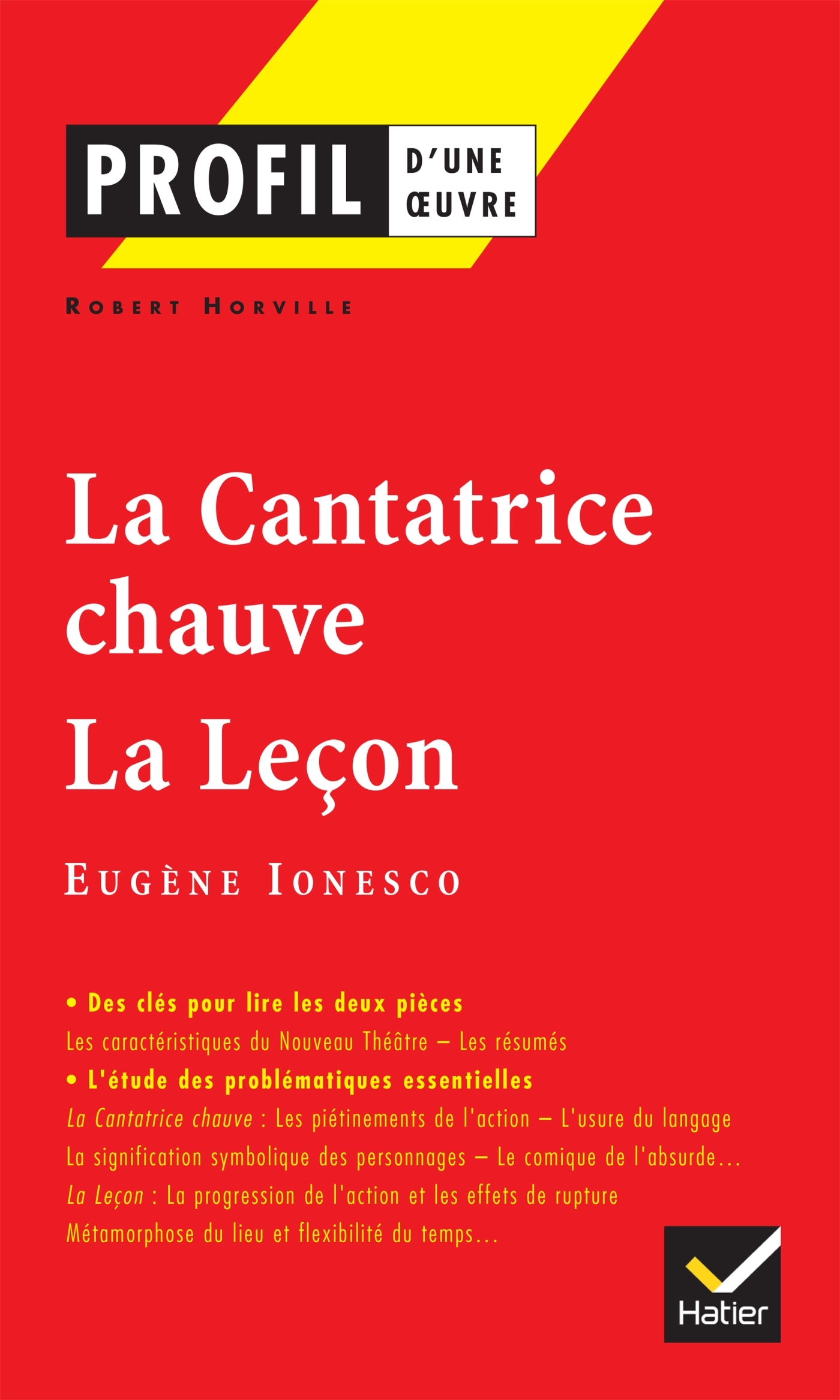 Profil - Ionesco (Eugène) : La Cantatrice chauve, La Leçon