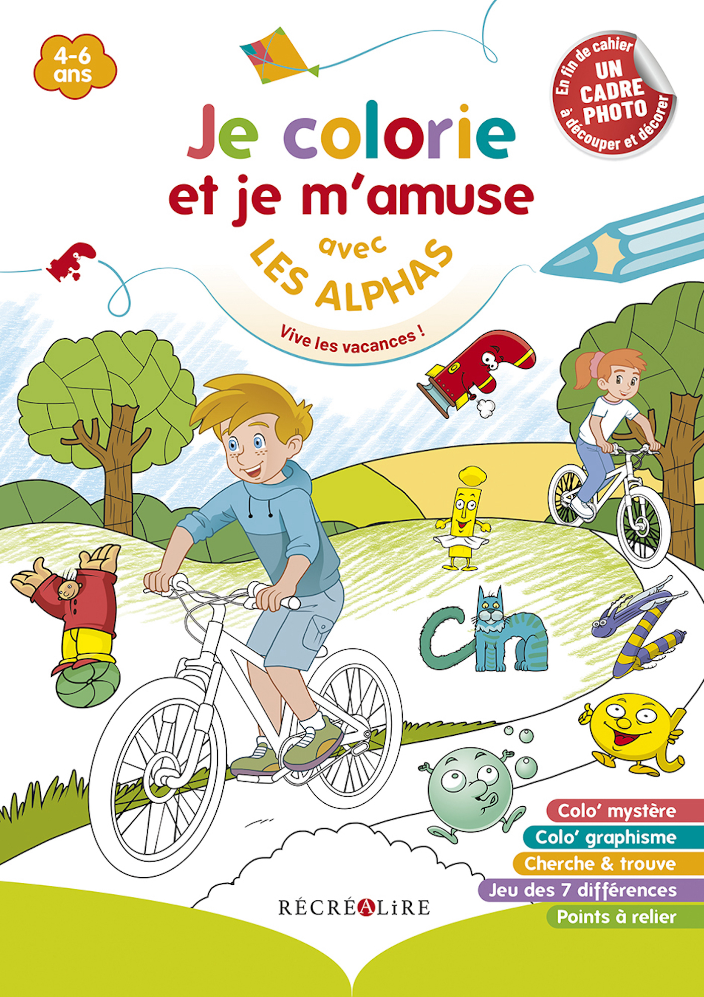 Je colorie et je m'amuse avec les Alphas Vive les vacances !