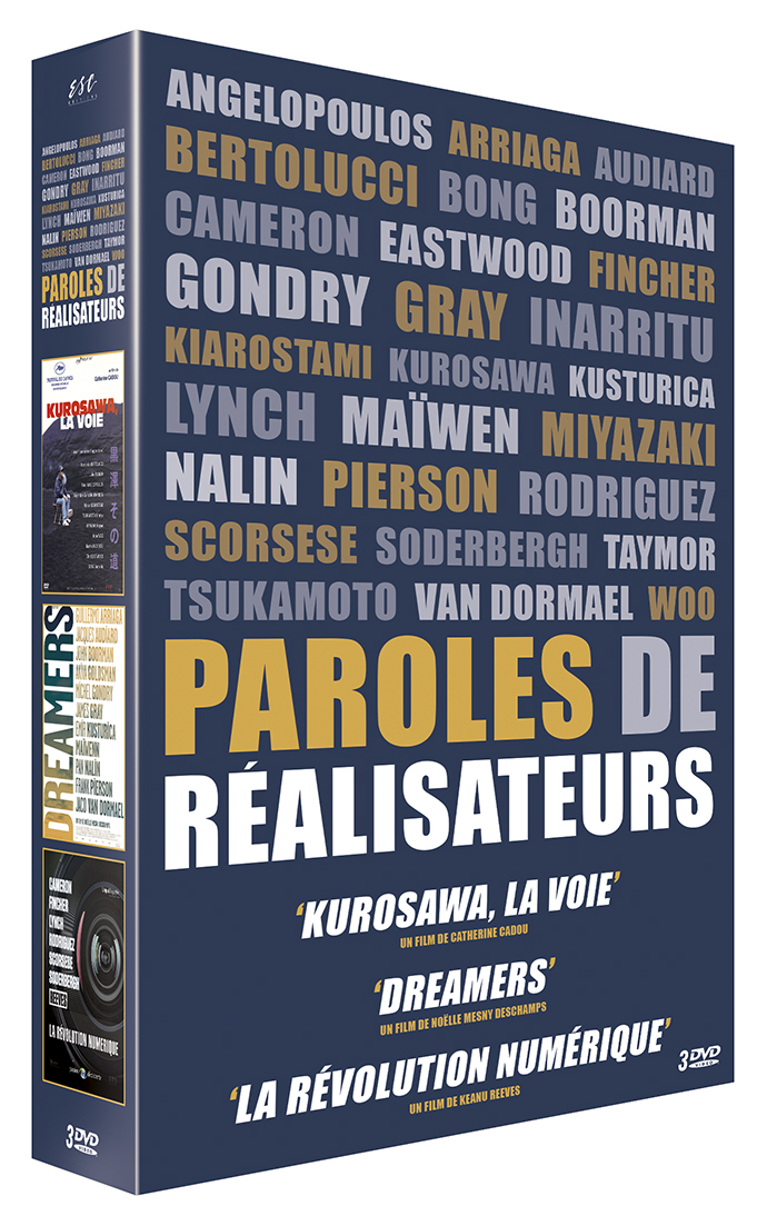 PAROLES DE REALISATEURS (AKIRA KUROSAWA LA VOIE - DREAMERS - LA REVOLUTION DIGITALE)