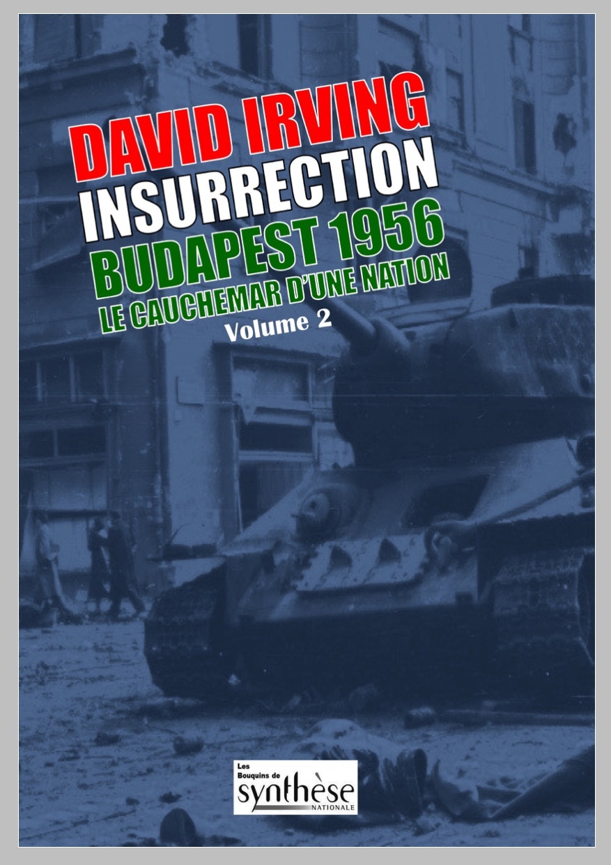 Insurrection Budapest 1956 Tome 2