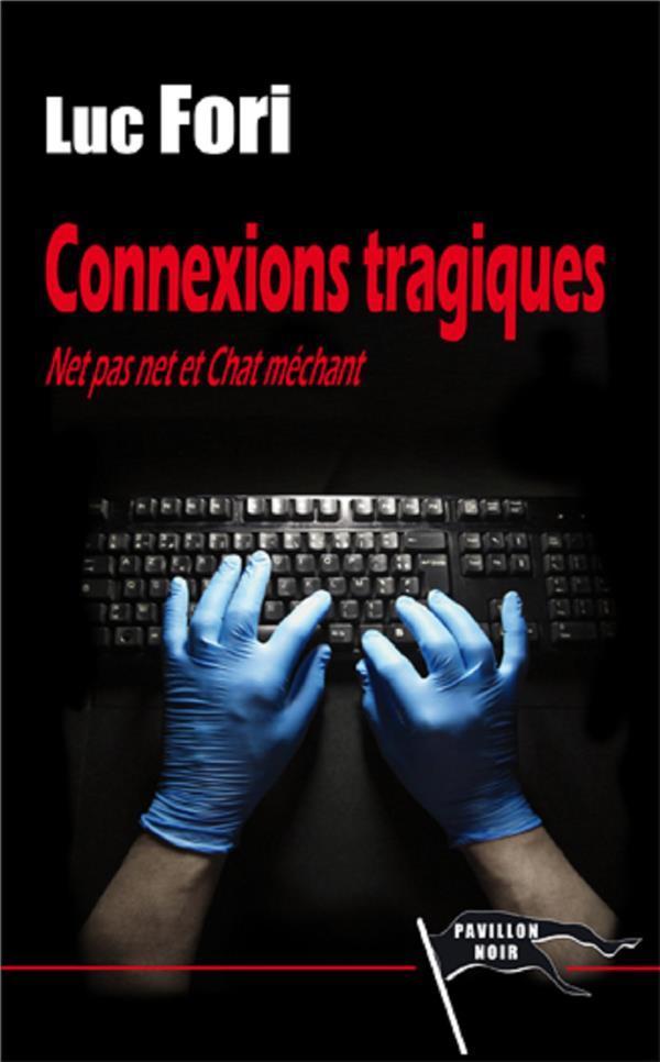 Connexions tragiques, Net pas net et chat méchant
