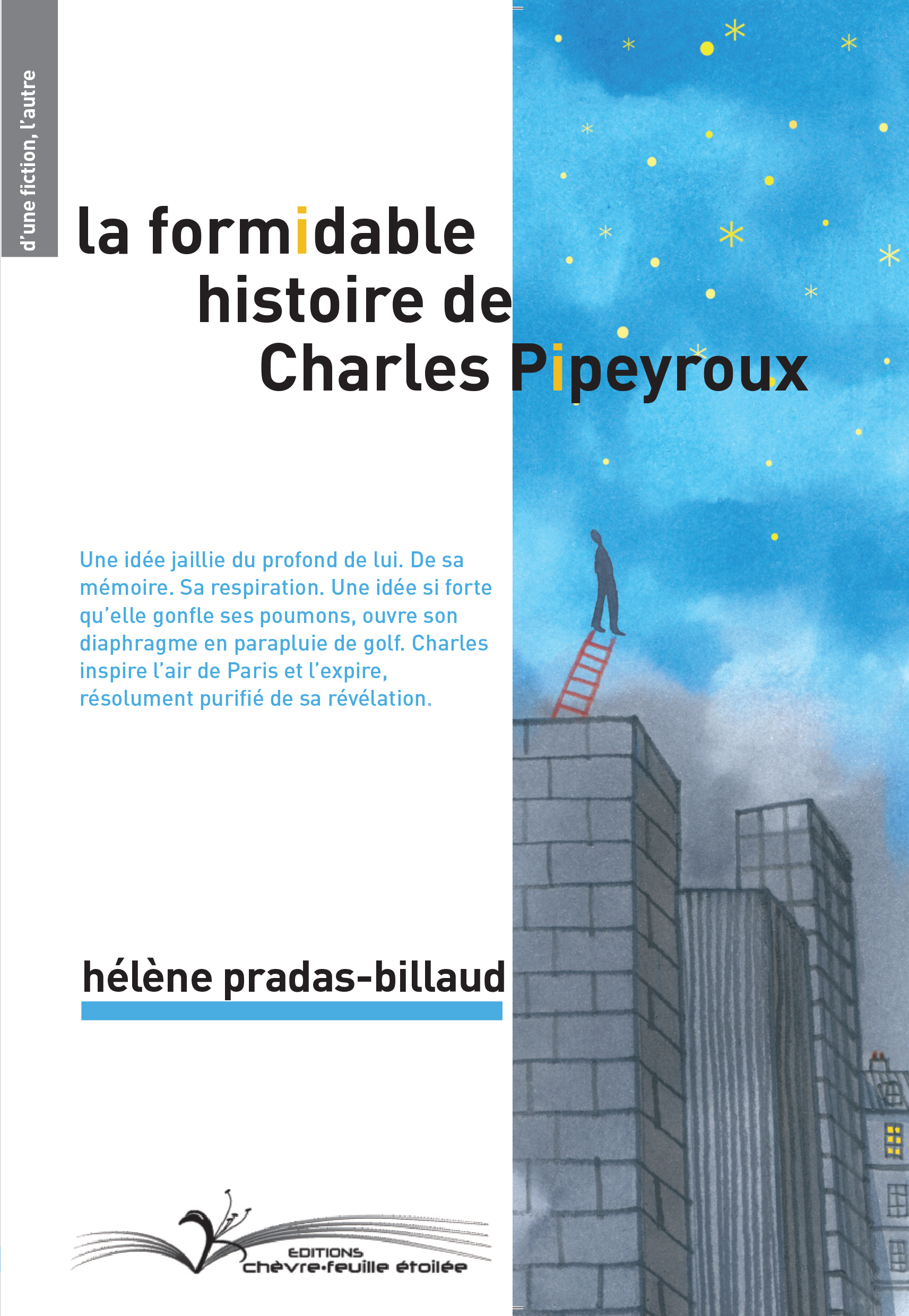 La Formidable Histoire de Charles Pipeyroux