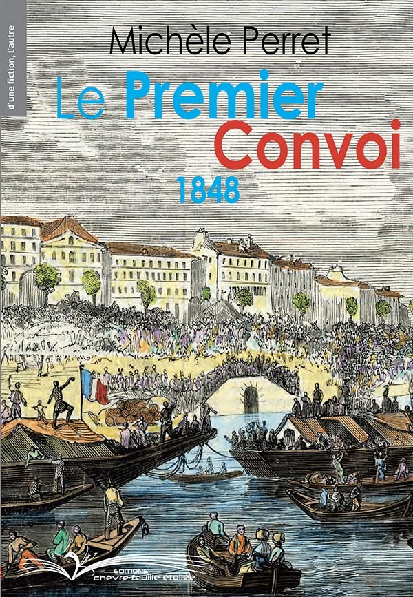 LE PREMIER CONVOI 1848