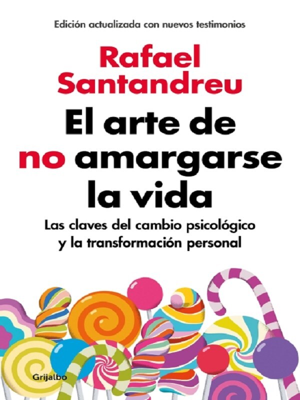 El arte de no amargarse la vida / The Art of Not Ruining Your Life
