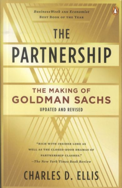 The Partnership: The Making of Goldman Sachs