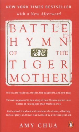 BATTLE HYMN OF THE TIGER MOTHER