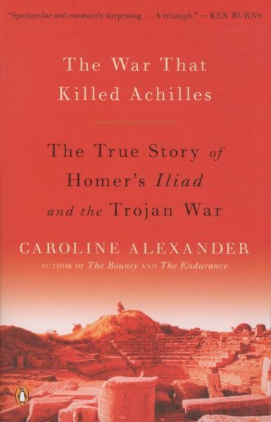 The War That Killed Achilles