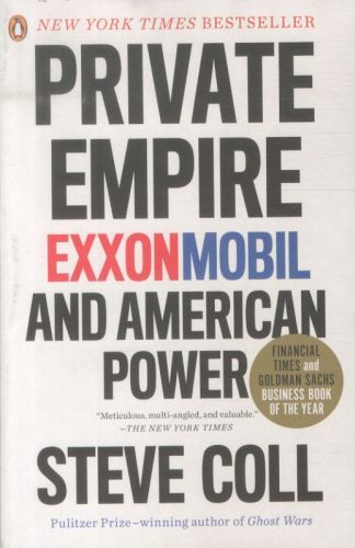 Private Empire: Exxonmobil and American Power