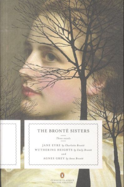 The BrontE Sisters: Three Novels