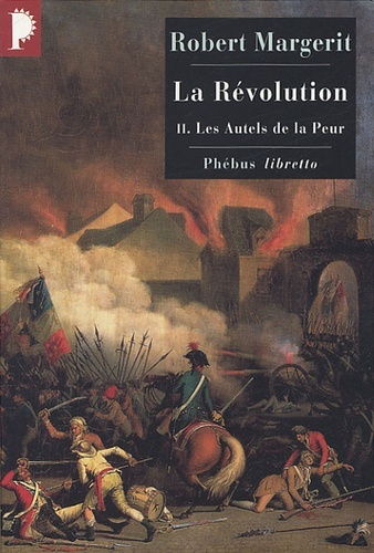 LA REVOLUTION T2 LES AUTELS DE LA PEUR