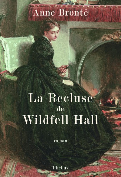 LA RECLUSE DE WILDFELL HALL