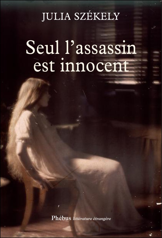 Seul l assassin est innocent