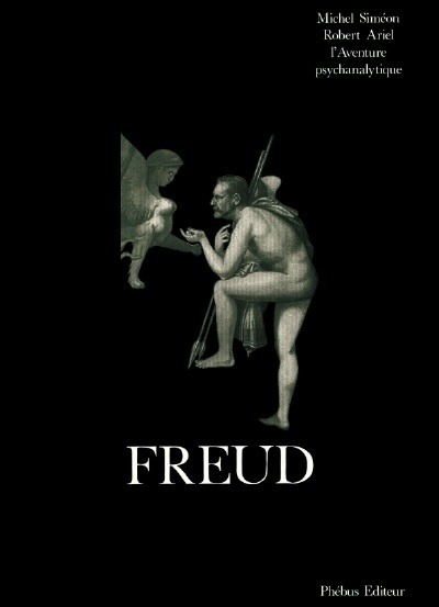 FREUD L AVENTURE PSYCHANALYTIQUE