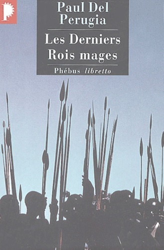 LES DERNIERS ROIS MAGES
