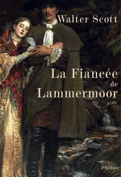 LA FIANCEE DE LAMMERMOOR