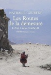 Les routes de la demesure