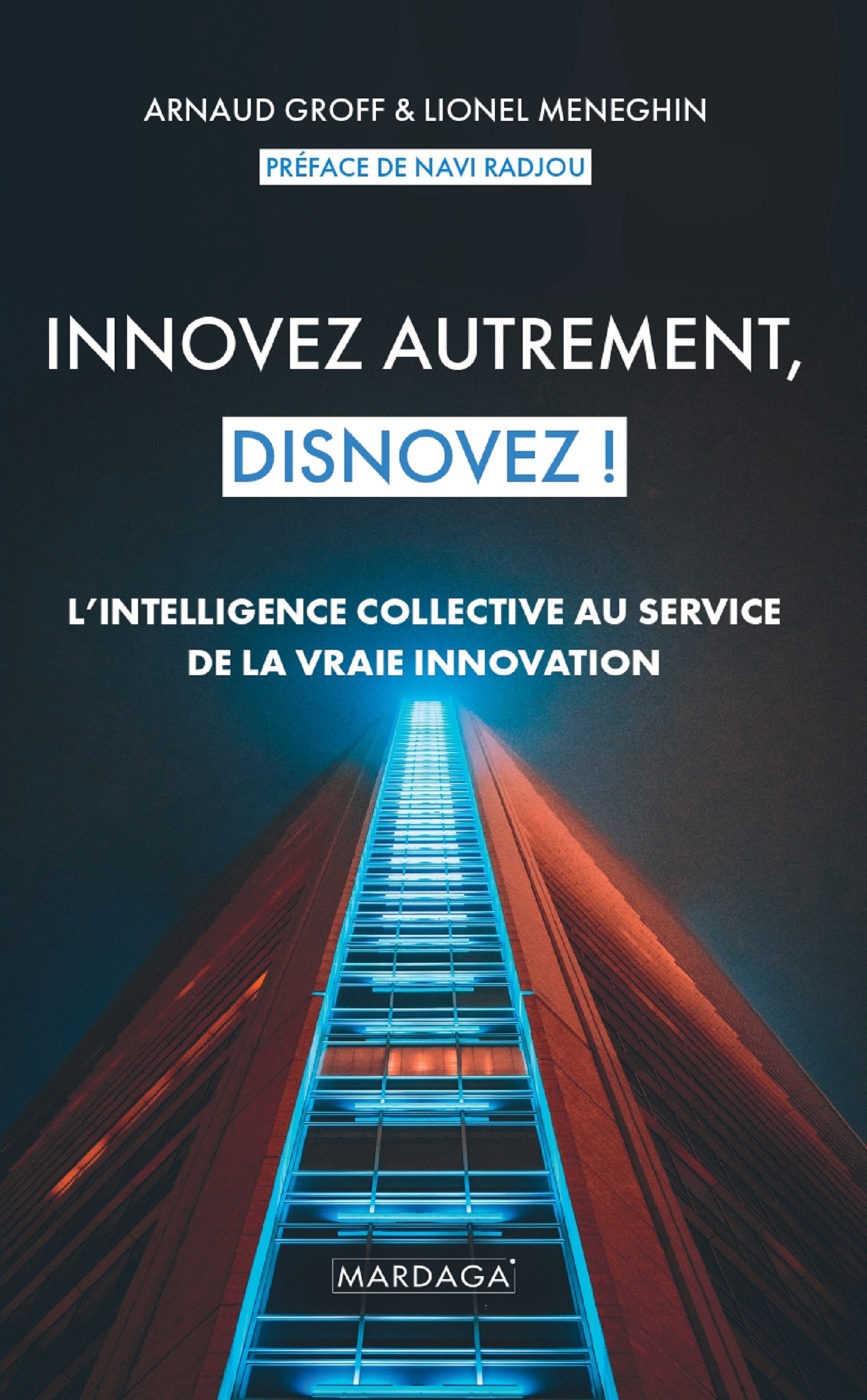 Innovez autrement, disnovez !