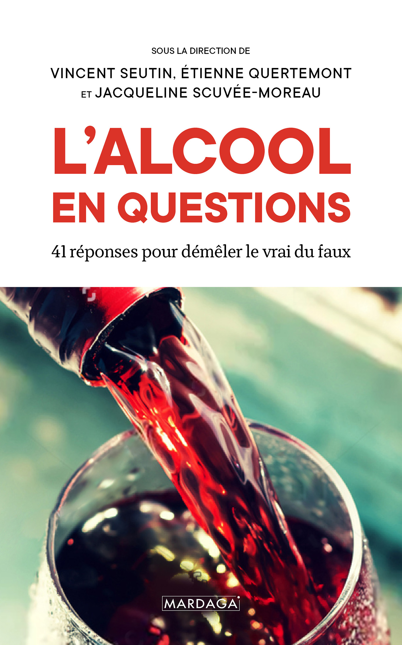 L'alcool en questions (nouvelle édition) 