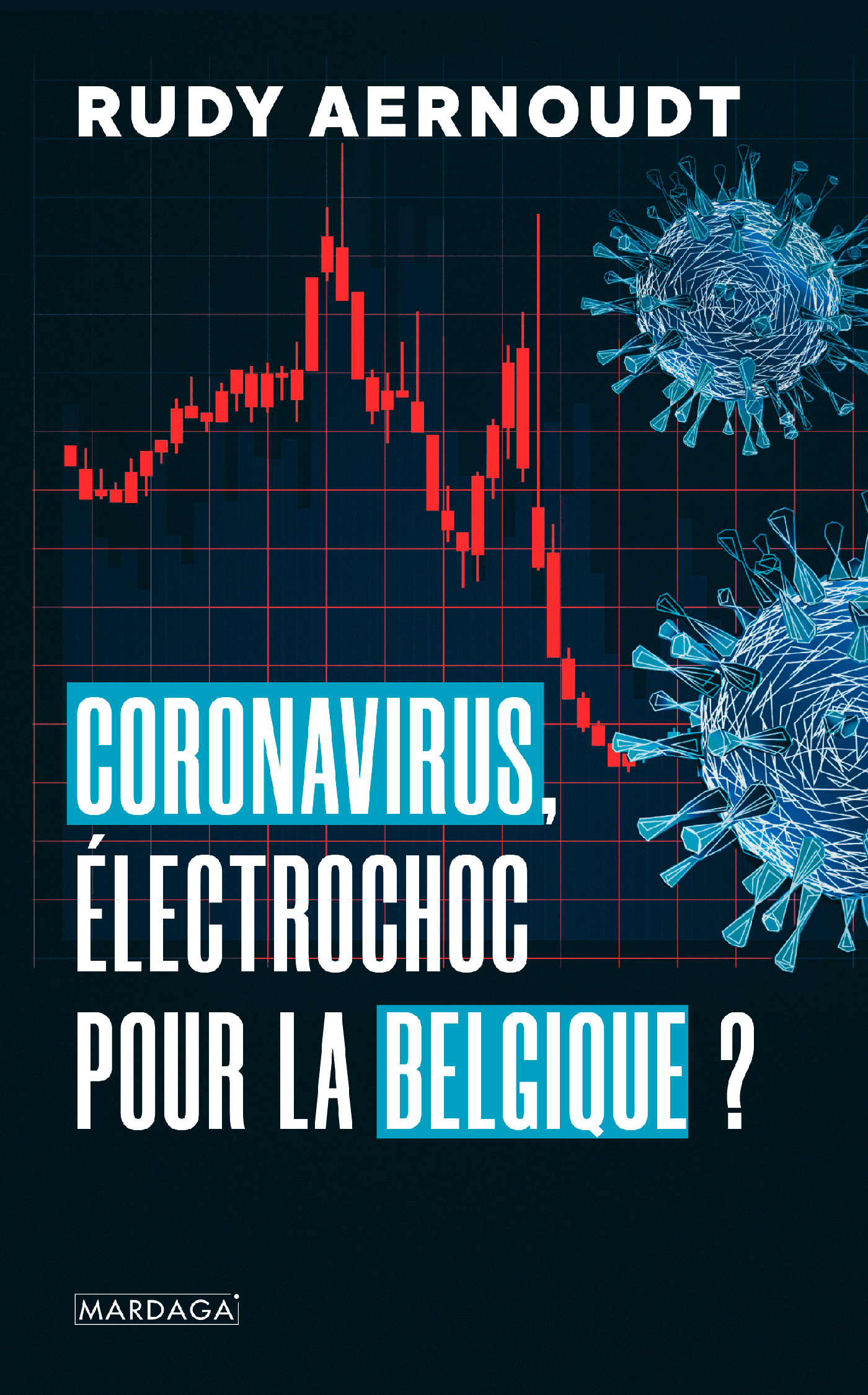 Coronavirus, électrochoc pour la Belgique ?