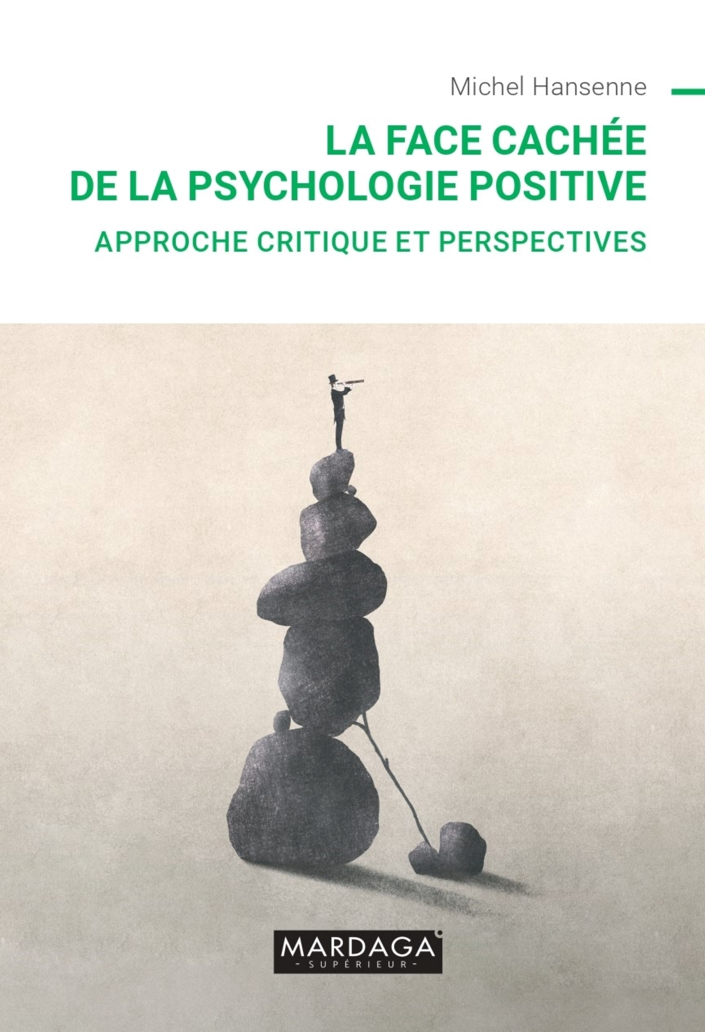 La face cachée de la psychologie positive