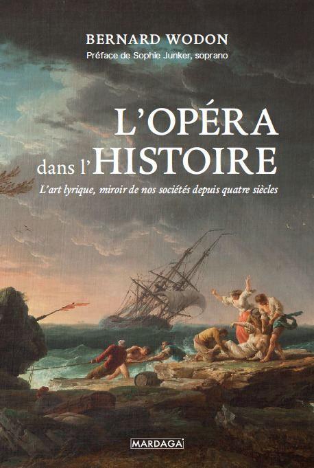 L'opéra dans l'Histoire