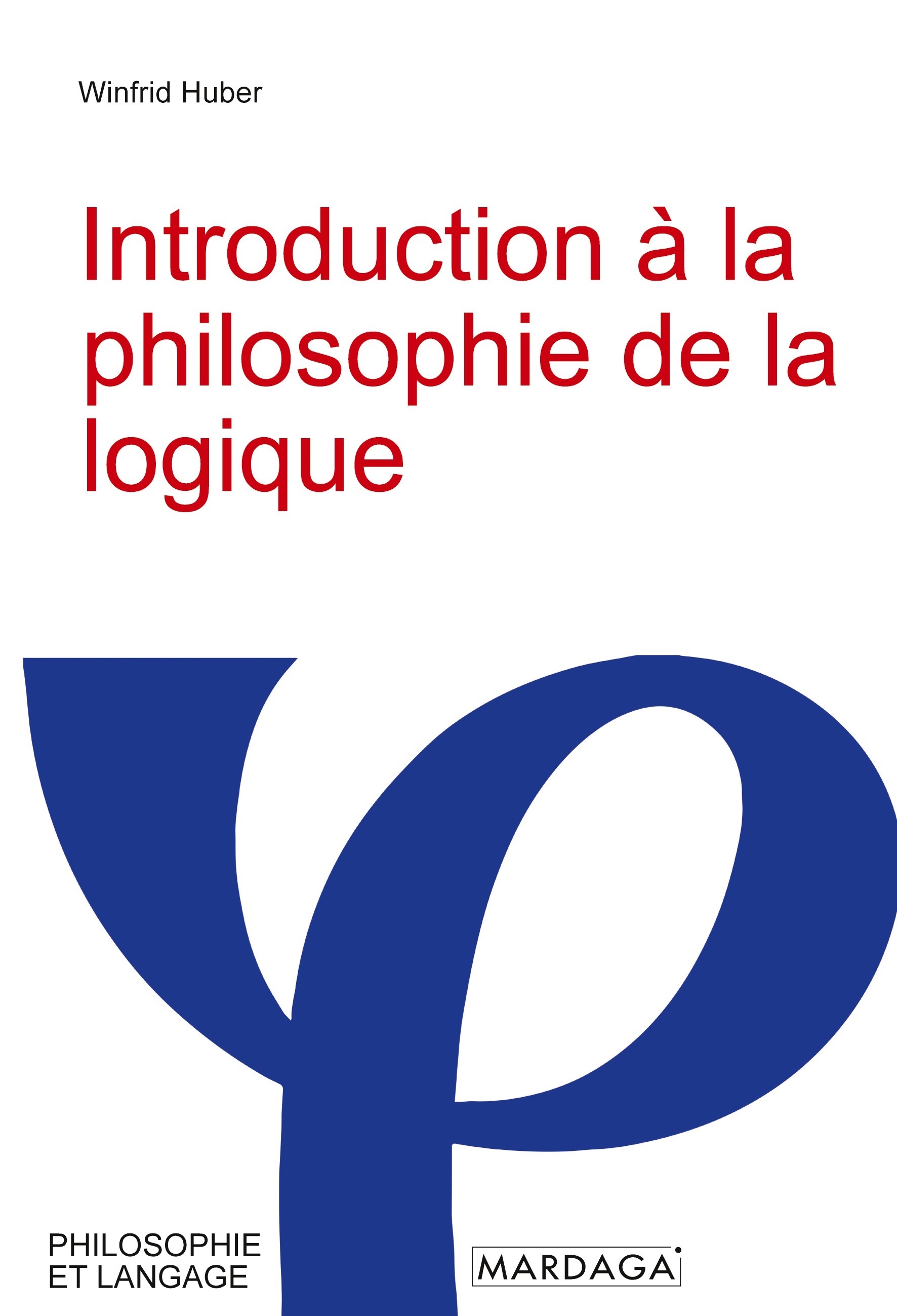 Introduction à la philosophie de la logique