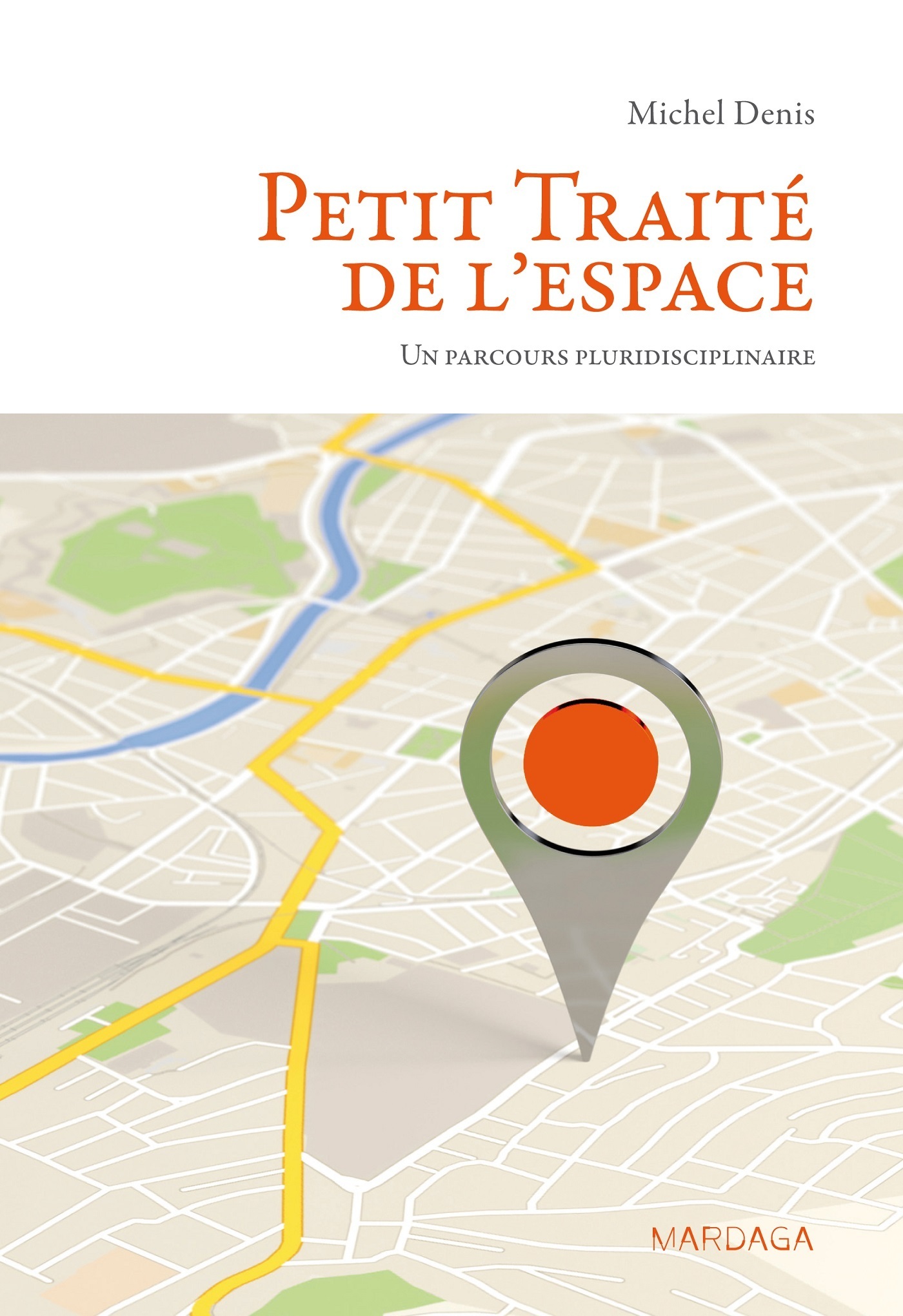 Petit traité de l'espace