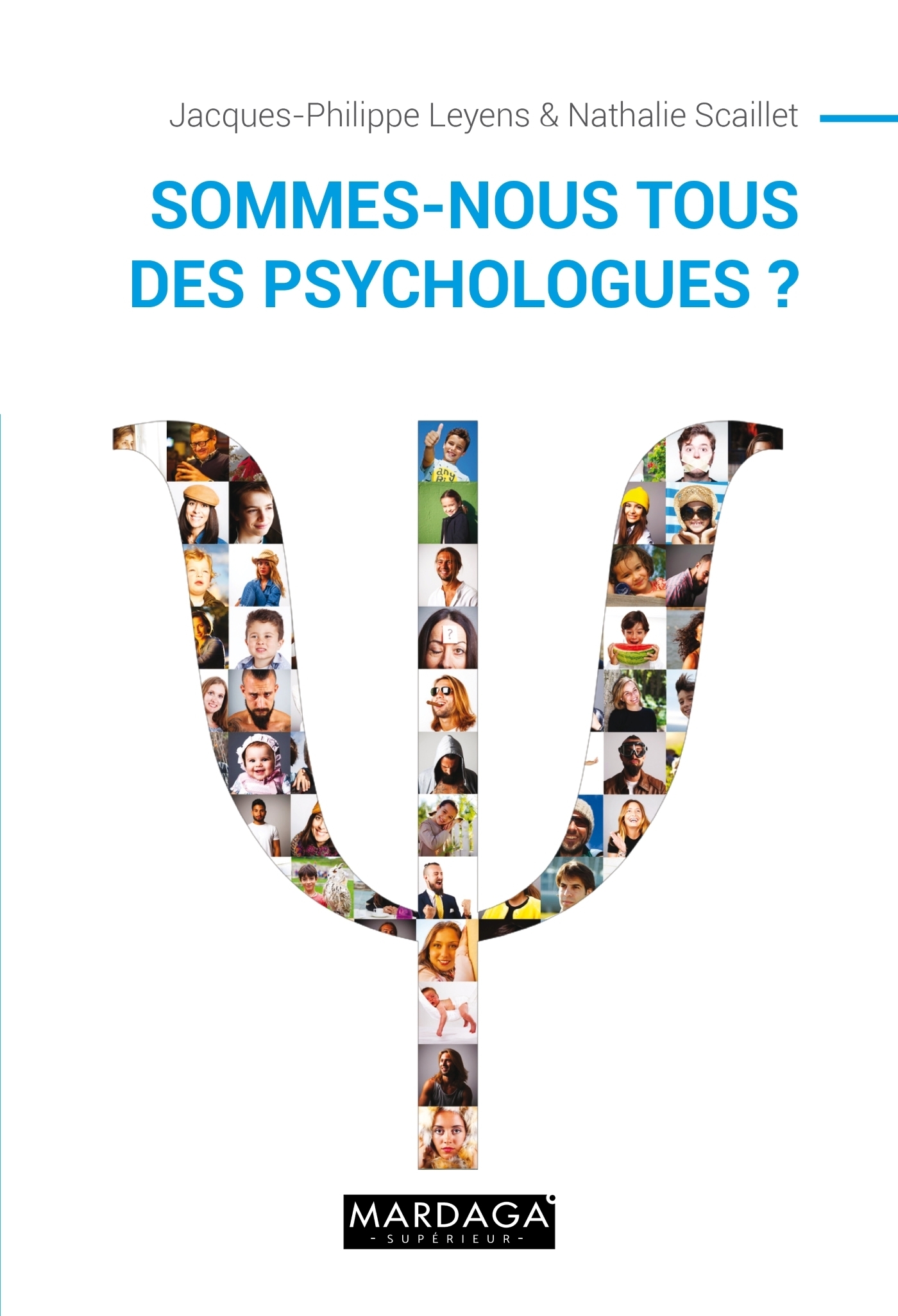 Sommes-nous tous des psychologues ?