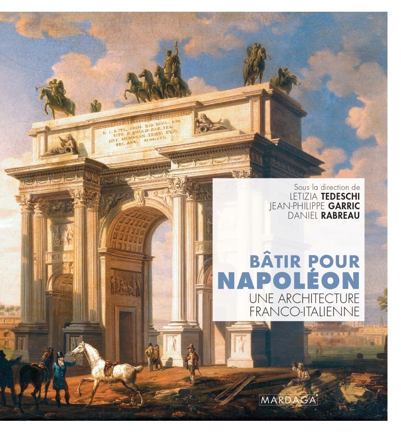 Bâtir pour Napoléon