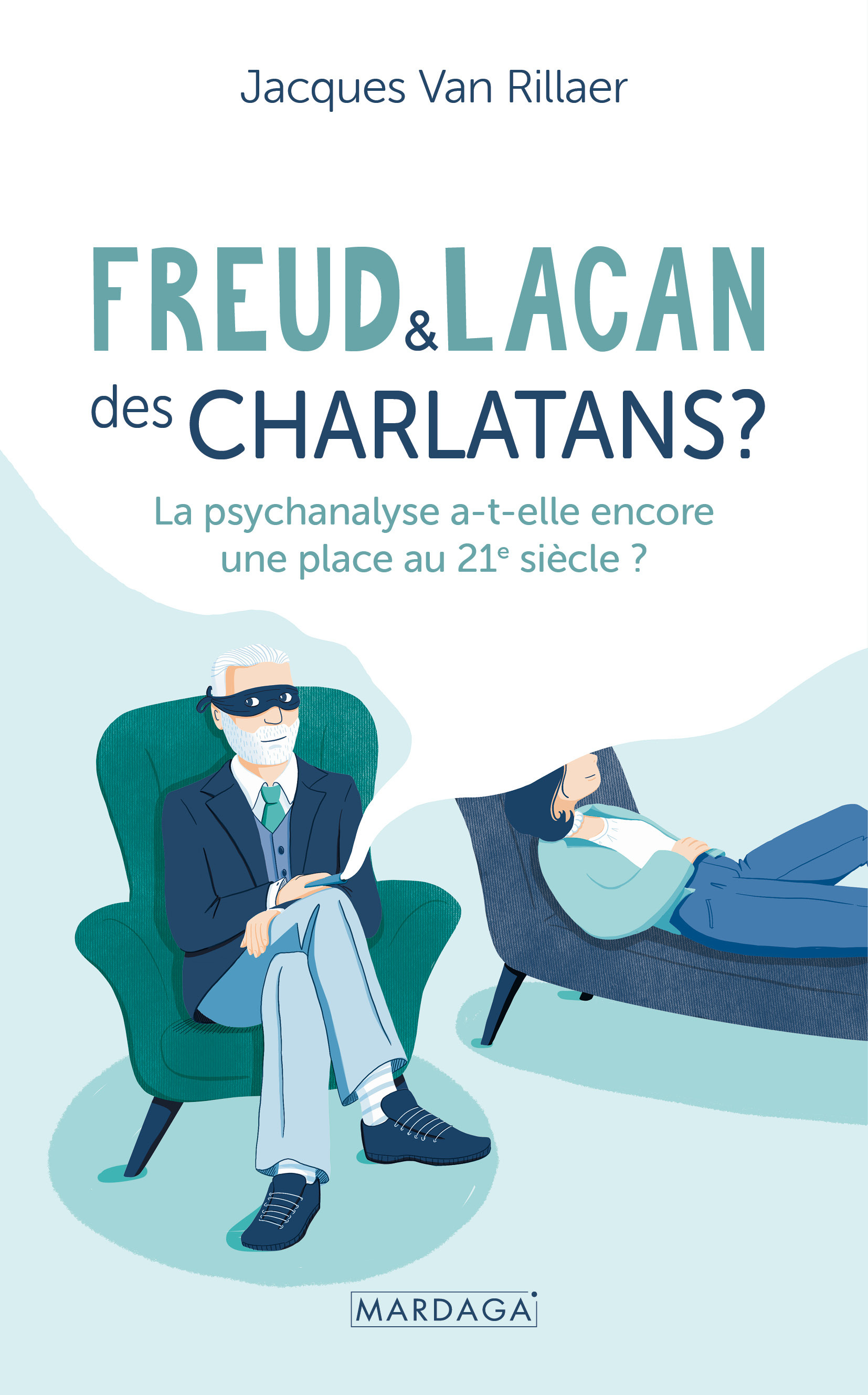 Freud et Lacan, des charlatans ? 