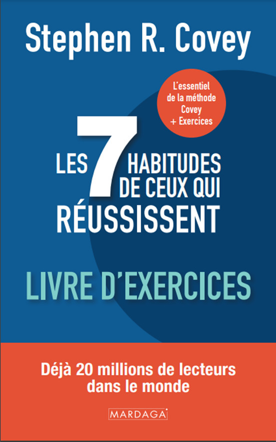 Les 7 habitudes de ceux qui réussissent