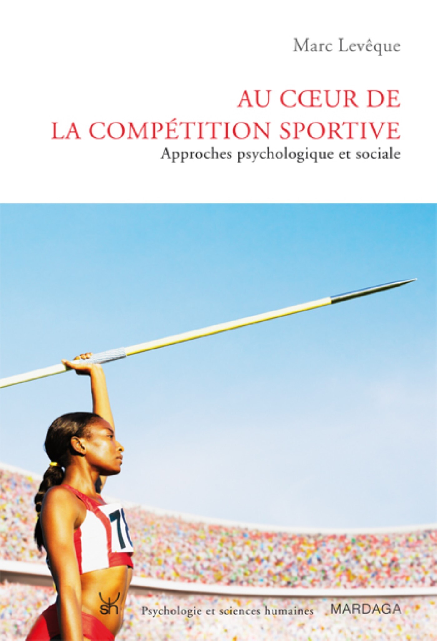 Au cœur de la compétition sportive