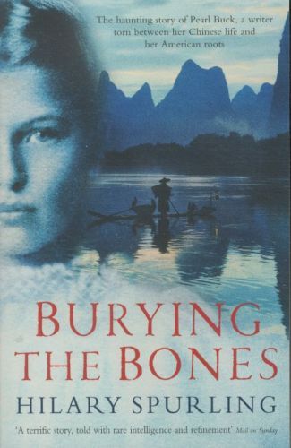 Burying the Bones: Pearl Buck in China