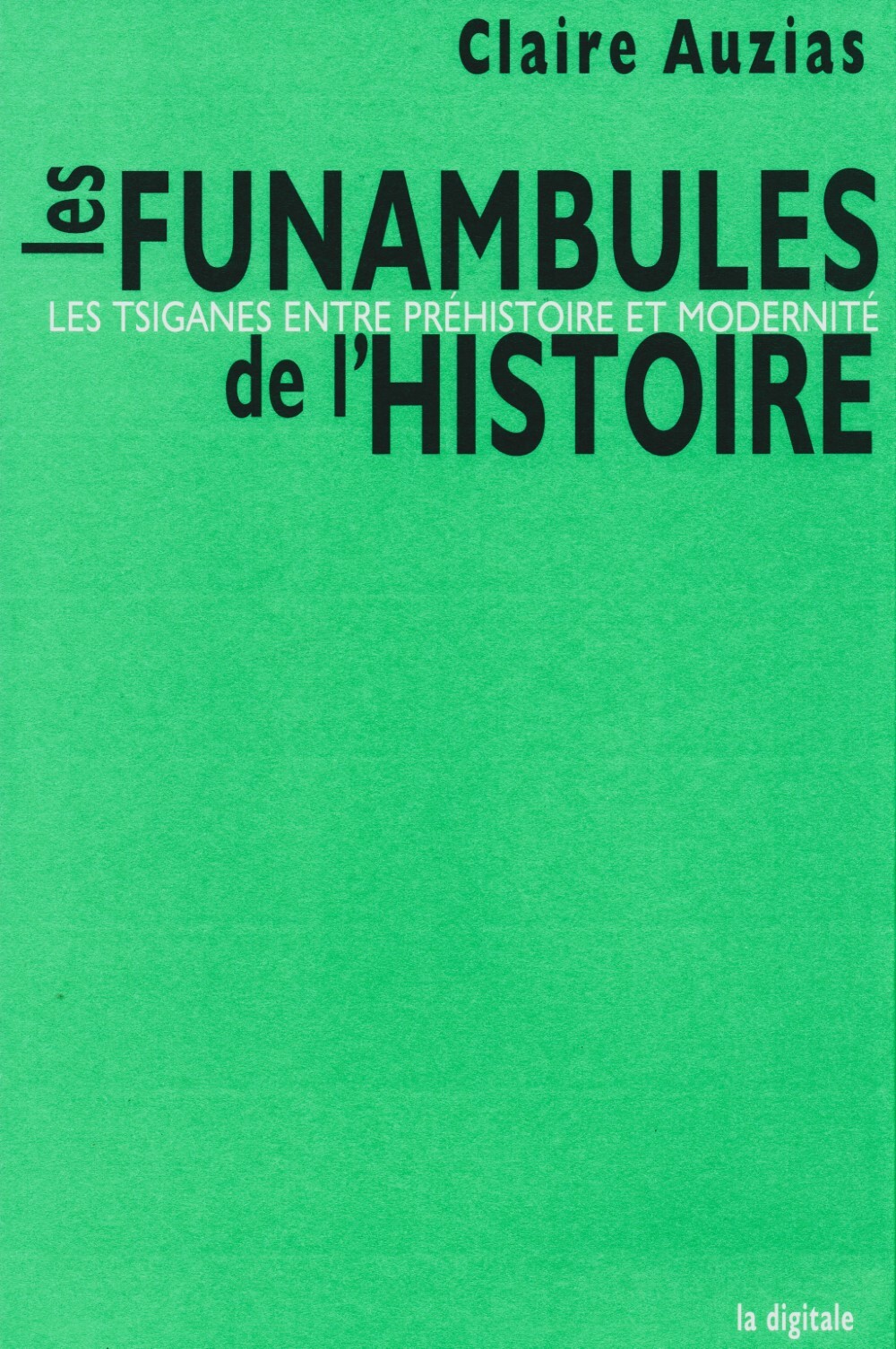 Les funambules de l’histoire